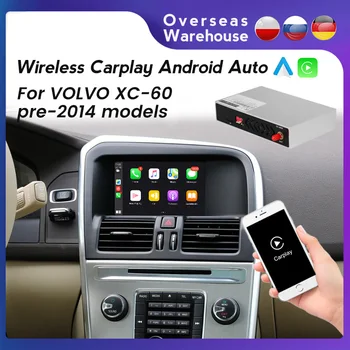 Оригинальное обновление автомобиля Беспроводной Carplay Android Auto для Volvo XC60 XC-60 2011- 2014 Поддержка зеркальной связи с камерой заднего вида GPS Car Play